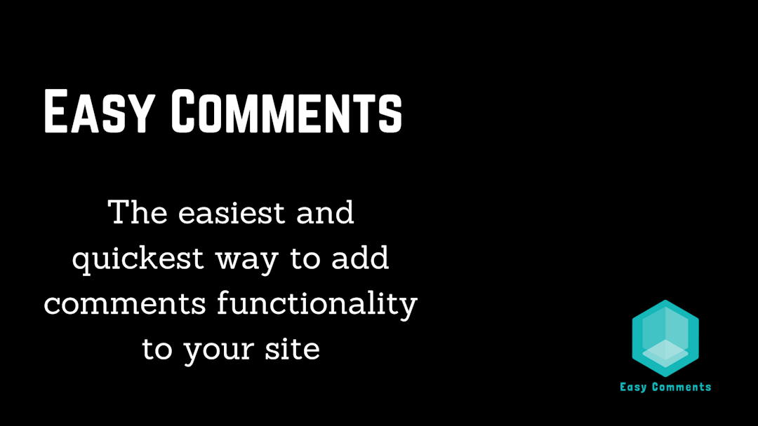 Easy Comments - An easy way to add comments functionality to your site