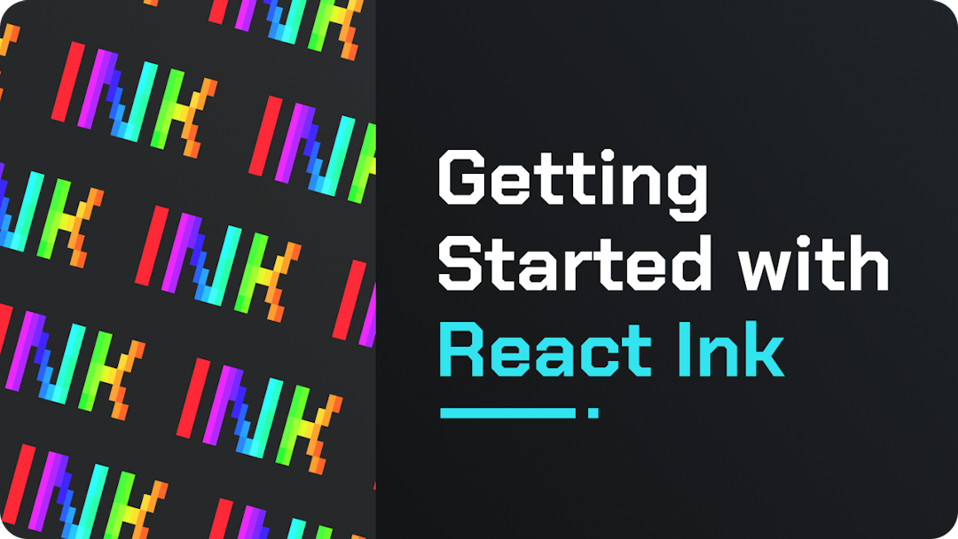 Getting started with React Ink