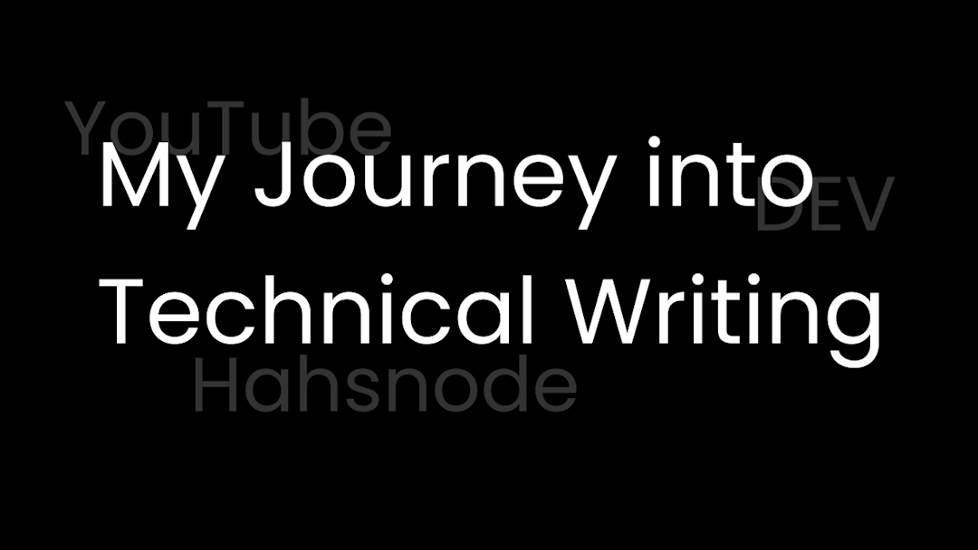 My Journey into Technical Writing